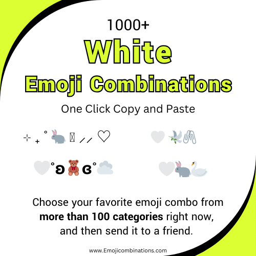 White emoji combinations